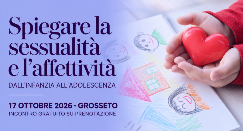 Educazione affettiva e sessuale: incontro gratuito a Grosseto il 17 ottobre